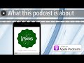 What this podcast is about