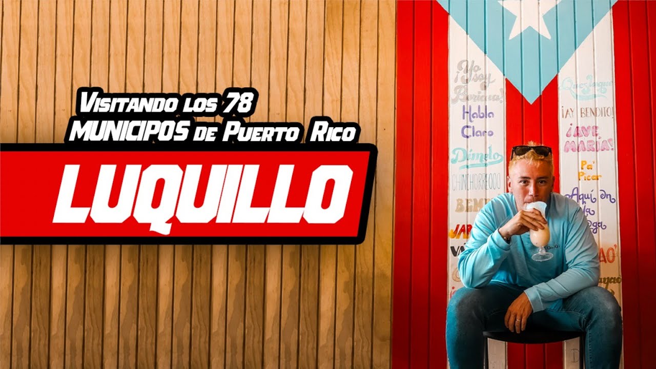 LUQUILLO Puerto Rico 🏝 Un colombiano En Los 78 MUNICIPOS DE Puerto Rico