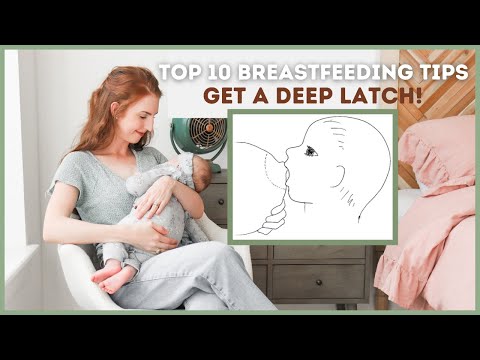 TOP 10 BREASTFEEDING TIPS for NEW MOMS | how to get a DEEP LATCH