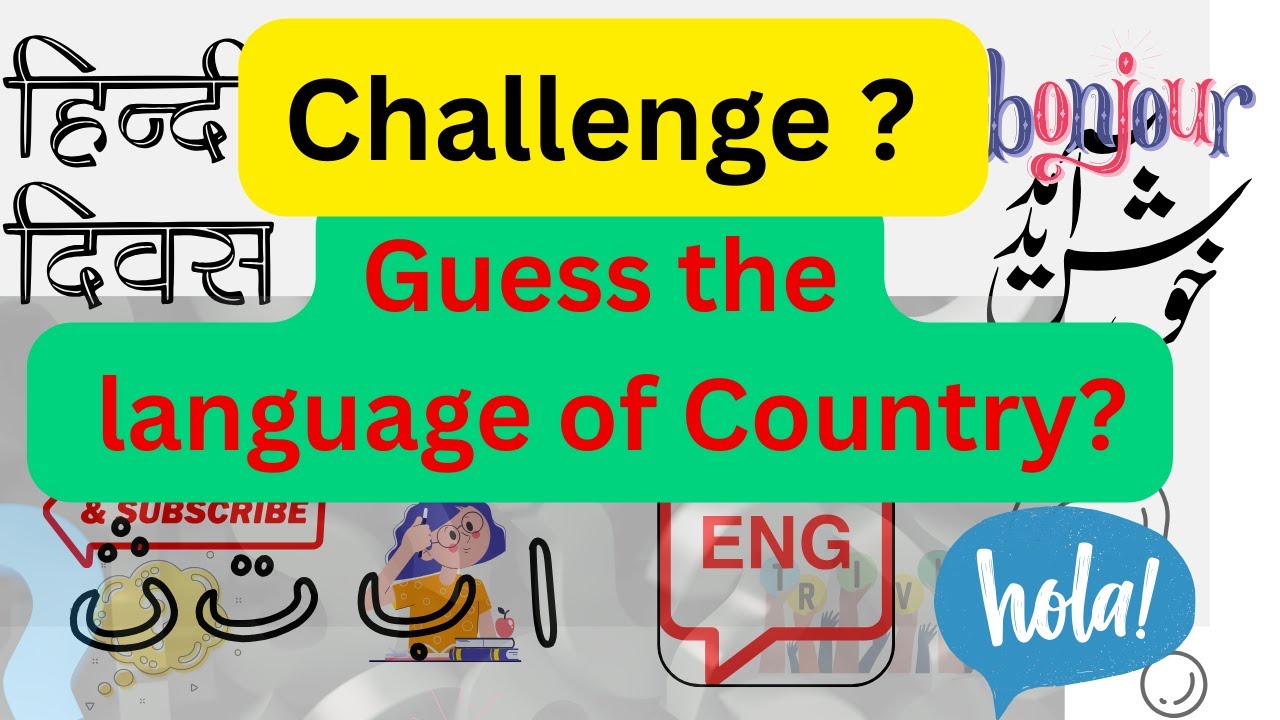 "Language Guessing Game: Can You Identify the Language Spoken in the Country?"