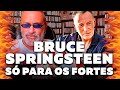 Bruce Springsteen - Novo Álbum - Only The Strong Survive