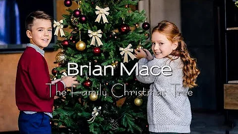 Brian Mace - The Family Christmas Tree