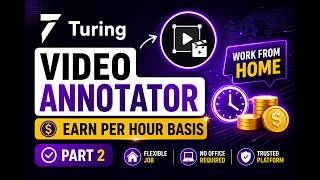 Turing Video Annotator Job 2026 | Remote Freelance AI Job | Work From Home | Assessment Explained