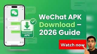 WeChat APK Download – Android App Install Guide (2026 Latest) screenshot 5