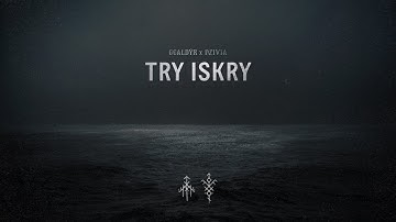 Gealdýr & Dzivia - Try Iskry (Official Lyric Video)