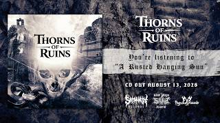 Thorns of Ruins - A Rusted Hanging Sun