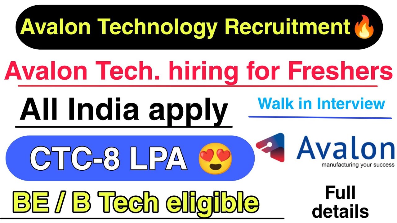 AVALON Technology Recruitment Off Campus Drive 2022 Graduates hiring 🔥 Latest Jobs for