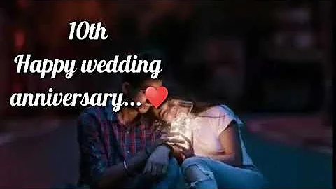 10th wedding anniversary wishes...💑