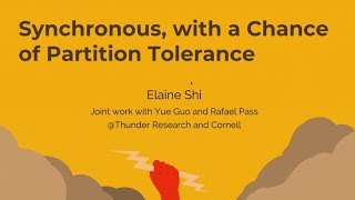 New and Simple Consensus Algorithms for ThunderCore’s Main-Net - Elaine Shi
