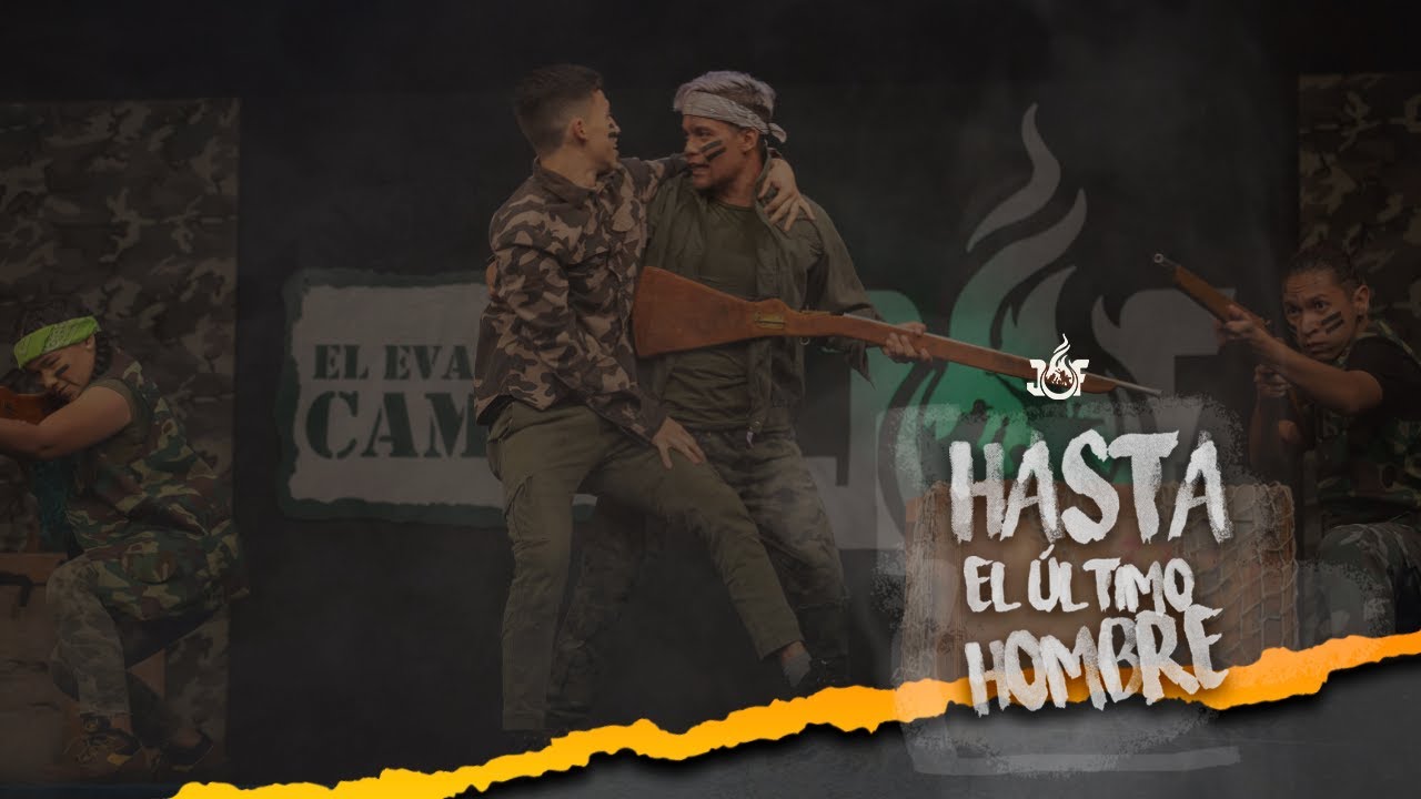 Obra de Teatro JEF - Hasta el Último Hombre