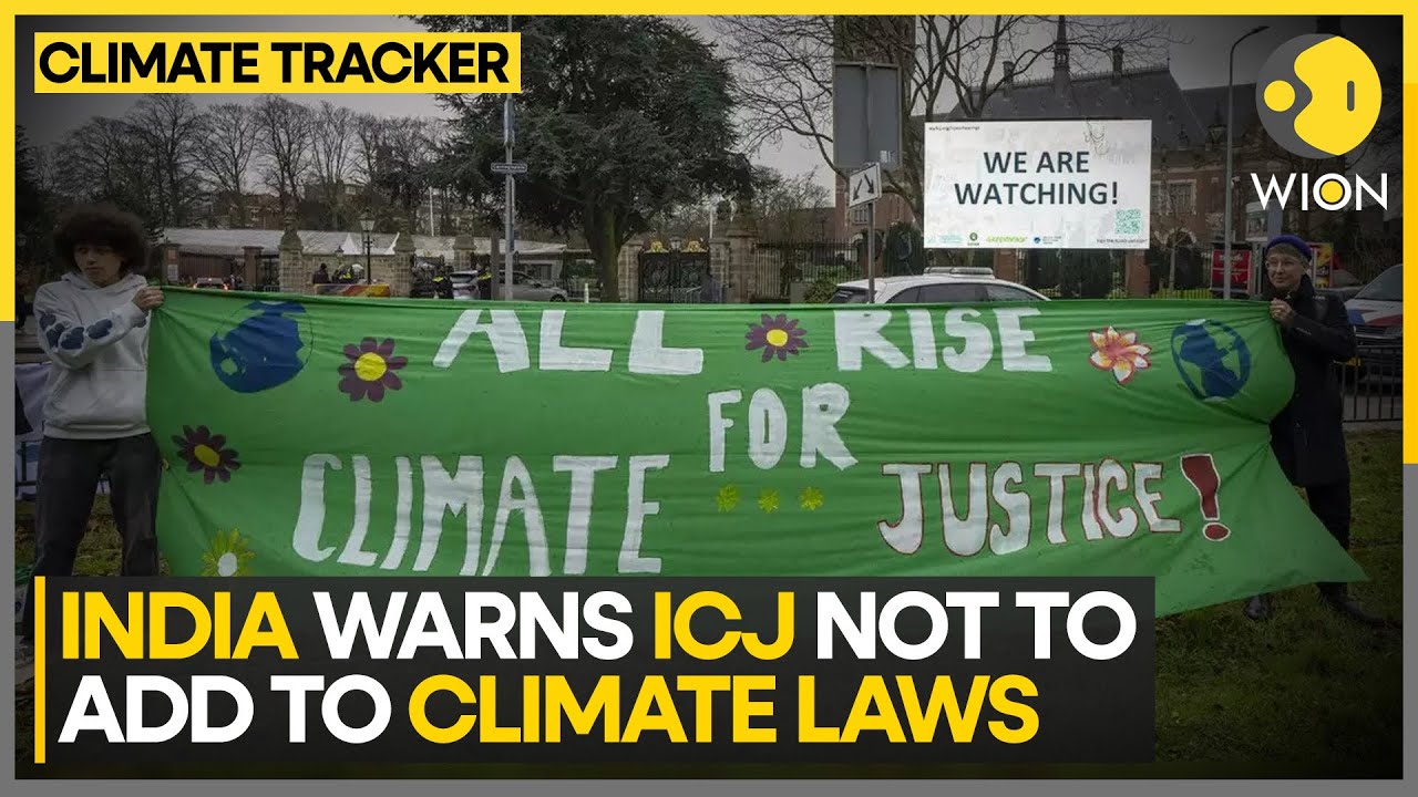India slams developed countries at icj hearing wion climate tracker