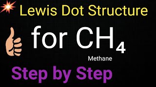 CH4 Lewis Structure||Lewis  Structure for CH4 (Methane) Ch4 Lewis Structure How To Draw The Dot Structure For Ch4 Methane