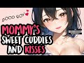 Mommy's Sweet Cuddles and Kisses ❤️ [F4M] [ASMR] [kisses] [fdom] [good boy]