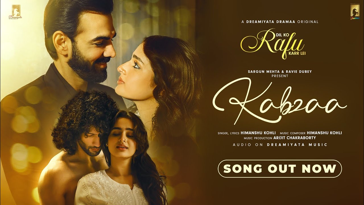 Kabzaa (Dil Ko Rafu Karr Lei) | Karan G, Ayesha Khan, Chirag | Himanshu Kohli | Romantic Hindi Songs