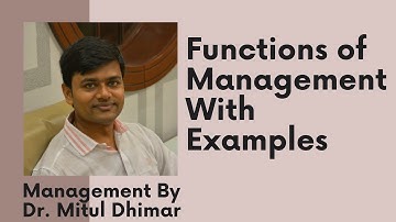 Explain the functions of management with examples(8 functions) / POSDCORB