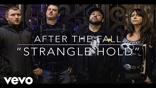 After the Fall - Strangle Hold