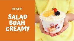 Resep SALAD BUAH CREAMY (Gampang & Enak) - Durasi: 4.16. 