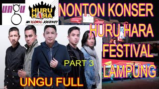 Download Lagu NONTON KONSER BAND UNGU FULL HURU HARA FESTIVAL LAMPUNG MP3