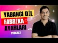 Dilin Fabrika Ayarları - Resetlenme (Podcast)