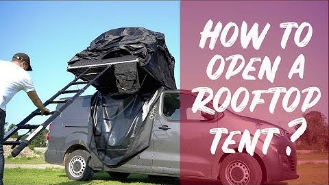 How to open a rooftop tent?