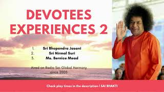 Devotees Experiences 2 | Bhagavan Sri Sathya Sai Baba