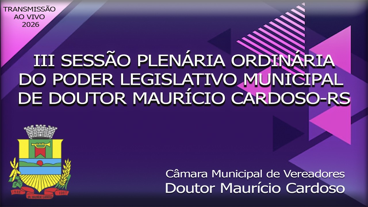 III SESSÃO PLENÁRIA ORDINÁRIA DO PODER LEGISLATIVO MUNICIPAL
