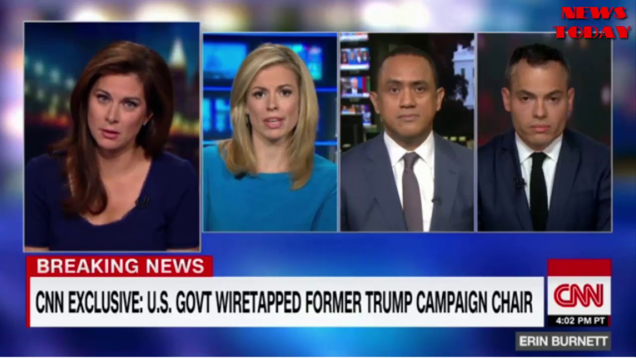 Exclusive: US government wiretapped former Trump campaign chairman - NEWS TODAY