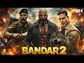 BANDAR 2 Full Movie 2026 | Akshay Kumar | New Bollywood Superhit Full Action HD Movies 2026