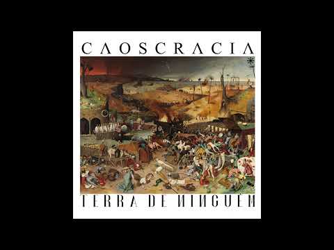 Terra de Ninguém - CAOSCRACIA