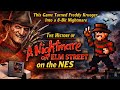 The History Of Nightmare On Elm Street On The NES- This Game Turned Freddy Into an 8-Bit Nightmare!