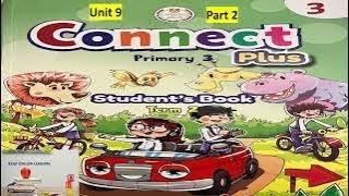CONNECT PLUS primary 3 unit 9 part 2