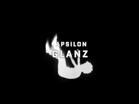 Apsilon - Glanz [Official Audio]