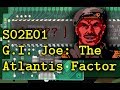 G.I.Joe The Atlantis Factor ※ Cracking VG Passwords S2e1