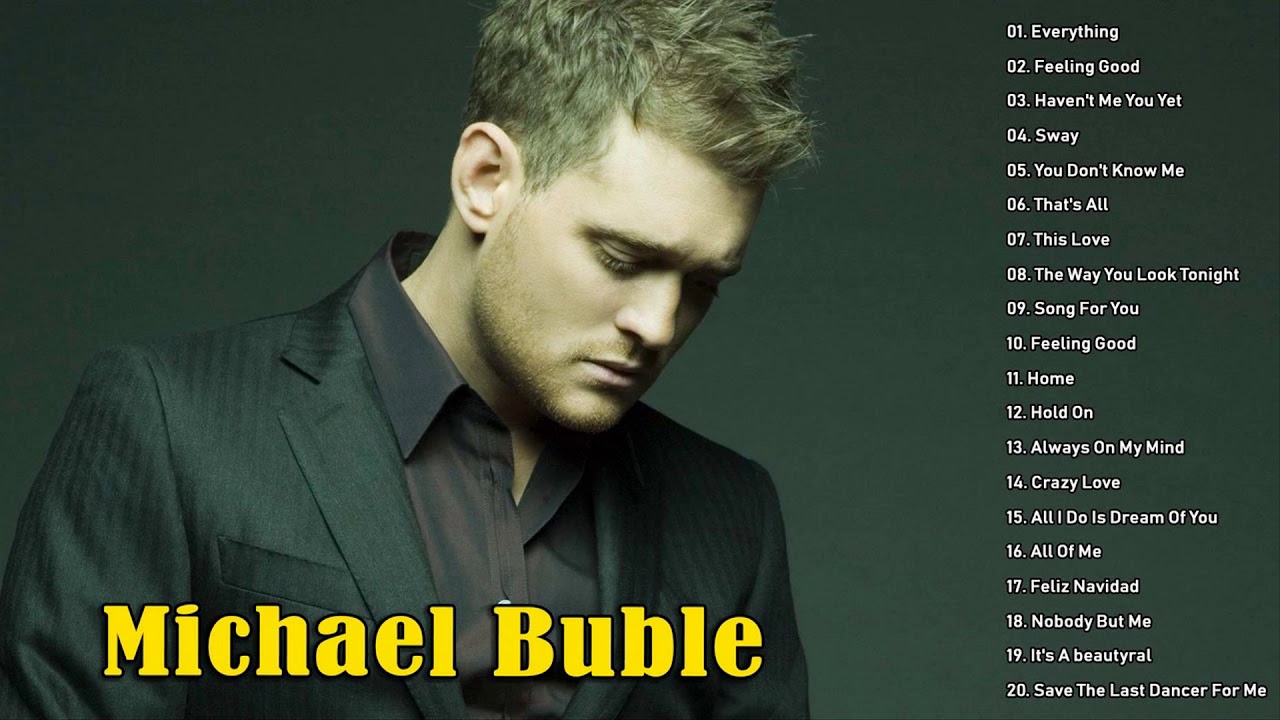  Michael  Buble  Greatest  Hits  Full Album  The Best  Of Michael  Buble  2022 