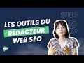 Les outils de base du rdacteur web  du copywriter