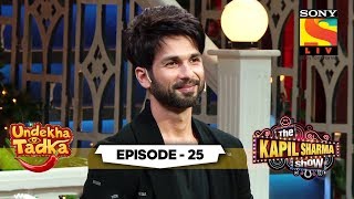 Kabir Singh Unmasked | Undekha Tadka | Ep 25 | The Kapil Sharma Show Season 2