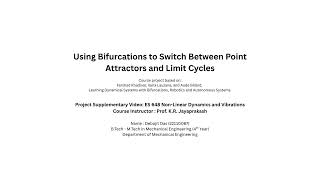 Using Bifurcations to Switch Between Point Attractors & Limit Cycles | Supplementary Video: ES 648