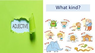Adjectives that Tell What Kind / Descriptive Adjective