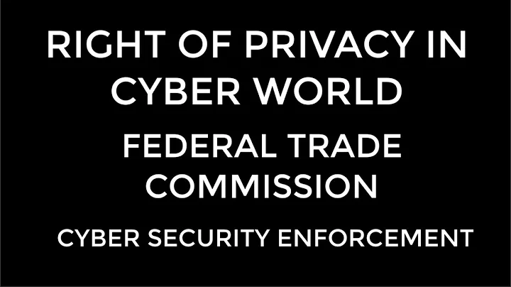 FEDERAL TRADE COMMISSION: CYBER SECURITY ENFORCEMENT