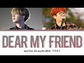 Agust D - 'DEAR MY FRIEND' feat. Kim Jong Wan Lyrics han/rom/eng