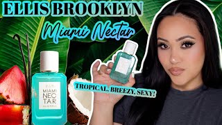 ELLIS BROOKLYN MIAMI NECTAR PERFUME REVIEW  | MUST HAVE SUMMER PERFUME? | AMY GLAM ✨