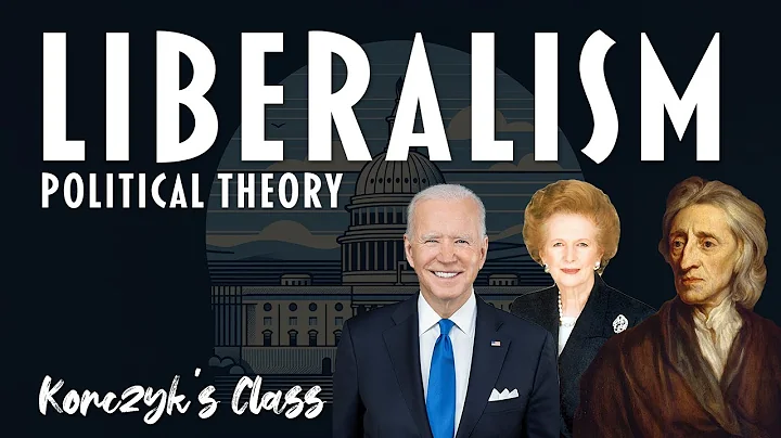 Liberalism Unpacked: From Locke to the Modern Day