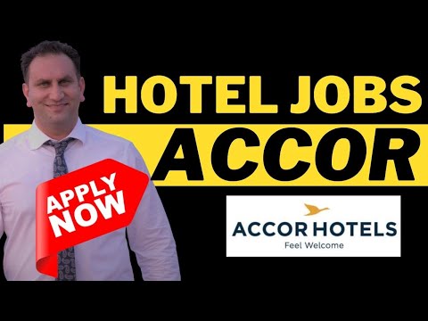 How to Apply for Accor Hotel Jobs | Hotel Jobs | Jobs in Dubai @Dubai Info Tech