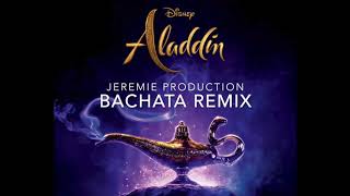 Naomi Scott - Speechless - from Aladdin [Bachata Remix] DJ Jeremie