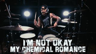 I'm Not Okay - My Chemical Romance - Drum Cover