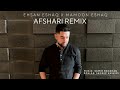 Ehsan eshaq x mamoon eshaq   afshari remix official release 2023