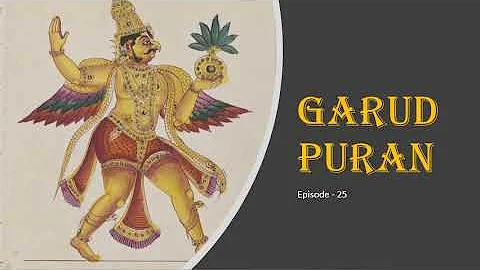 Garuda Purana Part-25