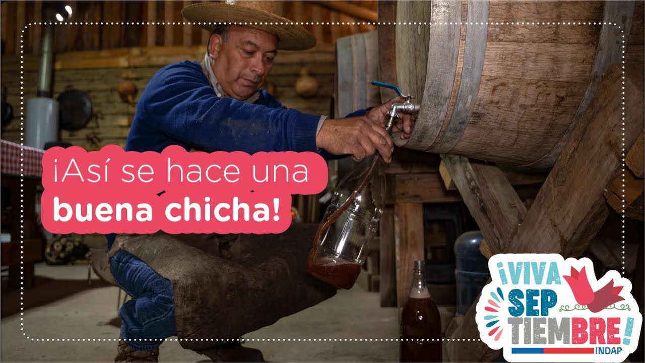 Así se hace una buena chicha - ¡Viva septiembre! 🇨🇱