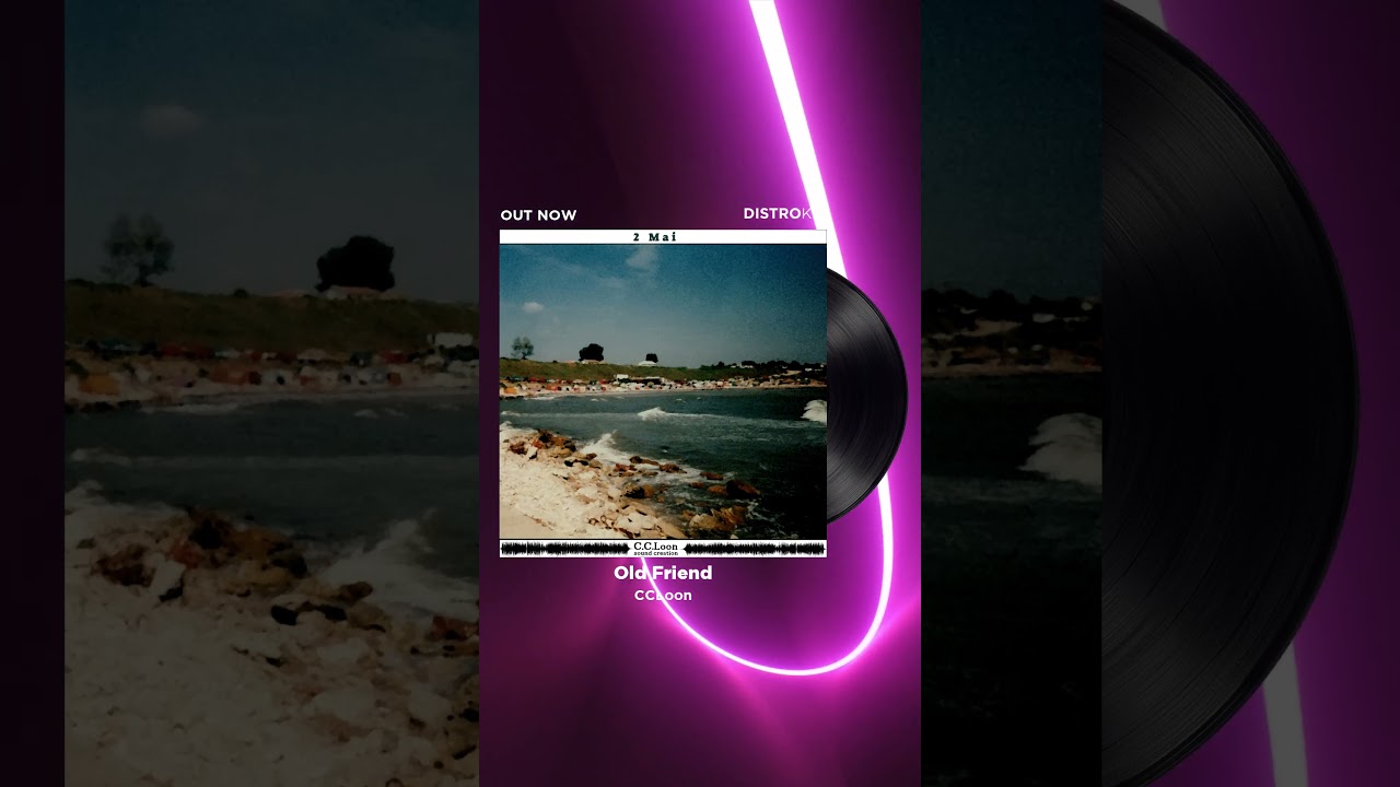 Old Friend - CCLoon, AI Music  [Album - 2 Mai] [www.ccloon.com]