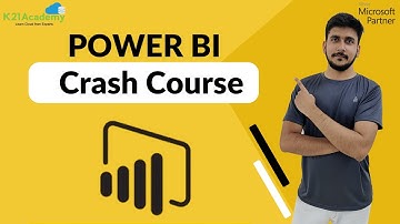 Power BI Crash Course for Beginners 2021 | Analyze & Visualize Data on Power BI Desktop | K21Academy